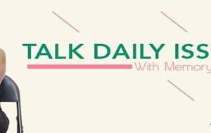 INTRODUCING THE: Talk Daily Issues with Memory Banda-TDI